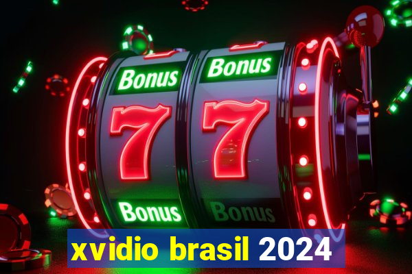 xvidio brasil 2024